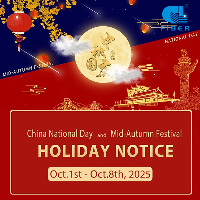 Happy Mid-Autumn Festival & National Day Holiday Notice from GL FIBER